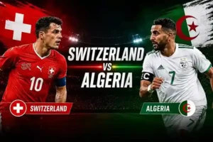 Switzerland vs Algeria
